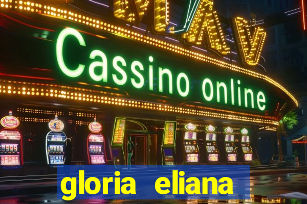 gloria eliana ribeiro letra